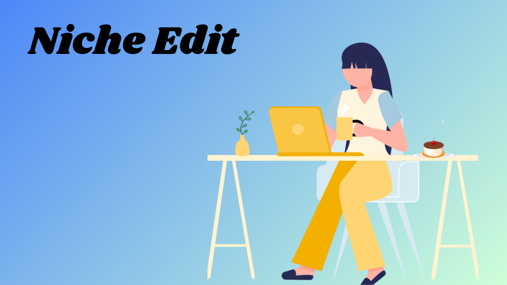 Boost Your Website with Niche Edits: What You Need to Know